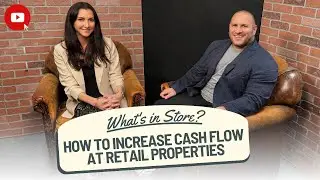 How to Increase Cash Flow at Retail Properties