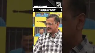 &ldquo;Who is BJP&rsquo;s candidate for PM&hellip;&rdquo; Arvind Kejriwal mocks BJP