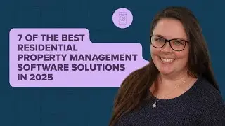 7 of the Best Residential Property Management Software Solutions in 2025