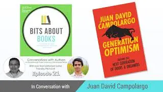 Bits About Books #21: In Conversation with Juan David Campolargo, Author, 