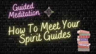 Guided Meditation | How to find your spirit guide