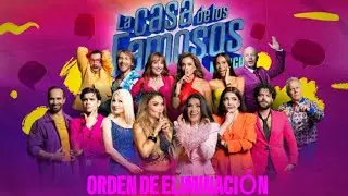 ORDEN DE ELIMINACIÓN DE LA CASA DE LOS FAMOSOS MÉXICO TEMPORADA 3 (2025)