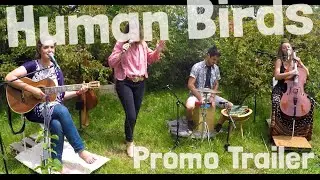 Human Birds - Promo Trailer