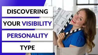 Discovering Your Visibility Personality Type + Productivity Style