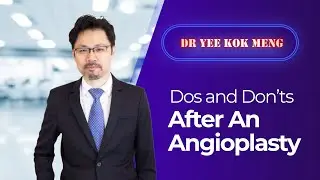 Dos & Don'ts After An Angioplasty