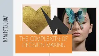 The complexity of decision making