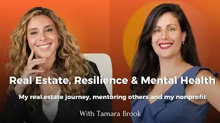 Building Wealth with Purpose: Tamara Book on Real Estate, Mentoring & Mental Health