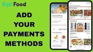 How To Add Your Payments Methods On Bolt Food App | Step By Step