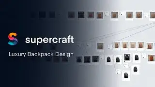 SuperCraft | Backpack Design From Rough Sketches