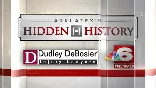 KTAL NBC 6 ArkLaTex Hidden History segment 2
