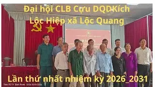 Đại hội CLB Cựu DQDKích Lộc Hiệp xã Lộc Quang lần thứ nhất nhiệm kỳ 2026_2031 ngày 15.01.2026