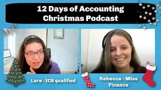 Accounting Podcast - Rebecca & guest Lara (ICB Qualified) - Why choose ICB & other Q&A