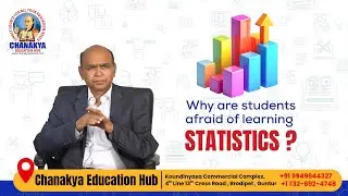 Why are Students Afraid of Learning Statistics | Chanakya Education Hub #stastics @digiinfinity1