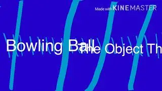 Bowling Ball The Object Thingy Logo (Opening Varaint)
