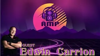 The AMP (Al Mega Podcast) - Edwin Carrion