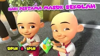UPIN & IPIN | Lagu Hari Pertama Masuk Sekolah Lagu Wajib Siswa