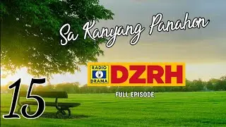 Sa Kanyang Panahon - Ang Karanasan Ni Leny | DZRH Pinoy Classic Radio Drama