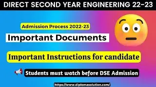 😱 Important Documents for Direct Second Year Engineering Admission 2022-23 🚀🤩