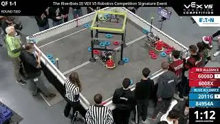 Riverbots III Sig - Procter - QF #1-1 - 6008D & 6008X vs 2011G & 84954A - Auton + Driver