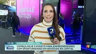 Startup Summit 2024: evento de empreendedorismo e rodadas de neg&oacute;cios come&ccedil;a nesta quarta-feira