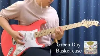 Green Day / 그린데이 - Basket Case | Guitar Cover by LsT