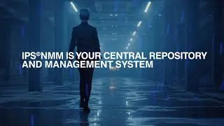 IPS&reg; Network Model Management
