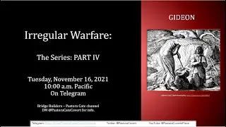 Irregular Warfare Part 4: Gideon