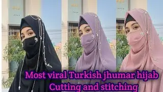 पुराने हिजाब से बनाएं/Most Viral Turkish Instant Jhumar Hijab Design Cutting Stitching/DIY Hijab