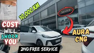 What's the REAL COST of My 2nd Free AURA CNG Service at 10000km?