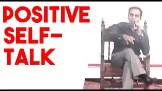 Positive Self-Talk -By Qasim Ali Shah | In Urdu