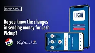 Did you know the changes in sending money for Cash Pickup? APS  (Mandinka) | My Gambia| My Gambia