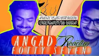 ANGAD (Prod. Fotty Seven) || REACTION || SAJAL VATS || FEAT. PSMPV VATS