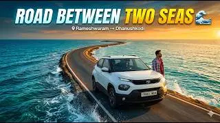 Rameshwaram to Dhanushkoti | Road Between Two Seas 🌊 |Nexon |Road Trip