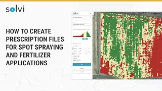 How to Create VRA Maps for Spot Spraying and Fertilizer Applications with Prescription Tool