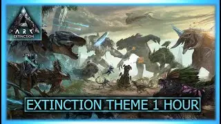 ARK Extinction Theme 1 Hour | Gareth Coker  #ark  #extinction #titan