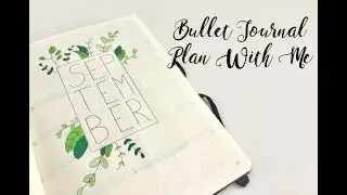 Bullet Journal Plan With Me: September 2018 | AshleyJayneCookie
