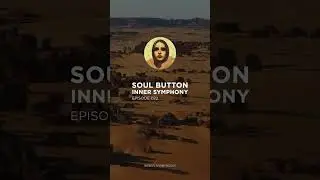 Inner Symphony 022 | Soul Button | Premiere November 28 (Link in Description)