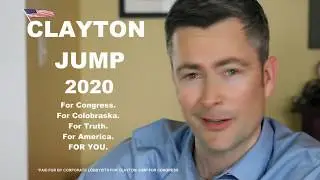 Clayton Jump for Congress 2020 - Amazing Campaign Ad (An HONEST Politician!!!)