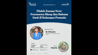 Dialeg Zaman Now: Fenomena Slang dan Bahasa Gaul Di Kalangan Pemuda