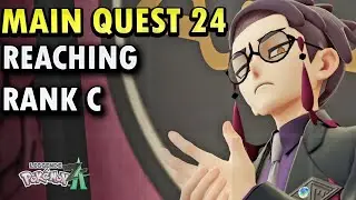 Main Quest 24 - Reaching Rank C - Pokemon Legends Z-A