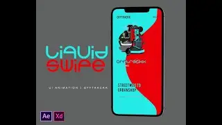 LIQUID SWIPE UI ANIMATION | AFTER EFFECTS