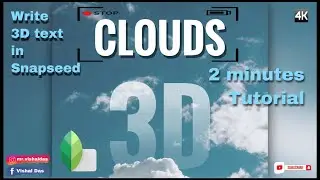 How to write text in 3D (Snapseed) | Text Tutorial | Part 3