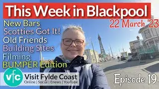 This Week in Blackpool 😮 BUMPER edition FULL of what's NEW in Blackpool!
