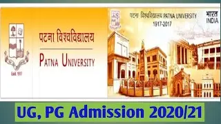 Patna University Admission Full Details 2020/21 all subject UG and PG