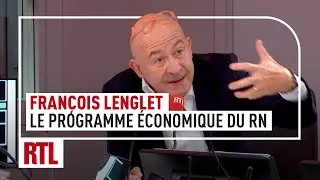 François Lenglet : le programme économique du RN
