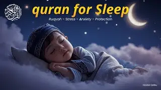 Quran for Ultimate Sleeping to Fix Your Life and Strengthen Your Faith