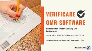 Why Verificare OMR Software is best for OMR Sheet Checking & Designing?