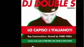Lo capisci L'Italiano? Dj Double S  Rap Controcultura Intro