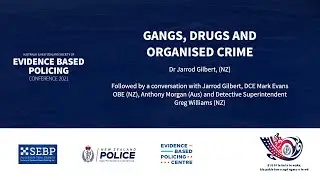 Gangs, Drugs and Organised Crime - Dr Jarrod Gilbert