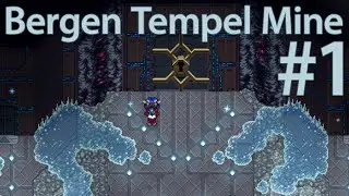 Bergen Tempel Mine Playthrough #1